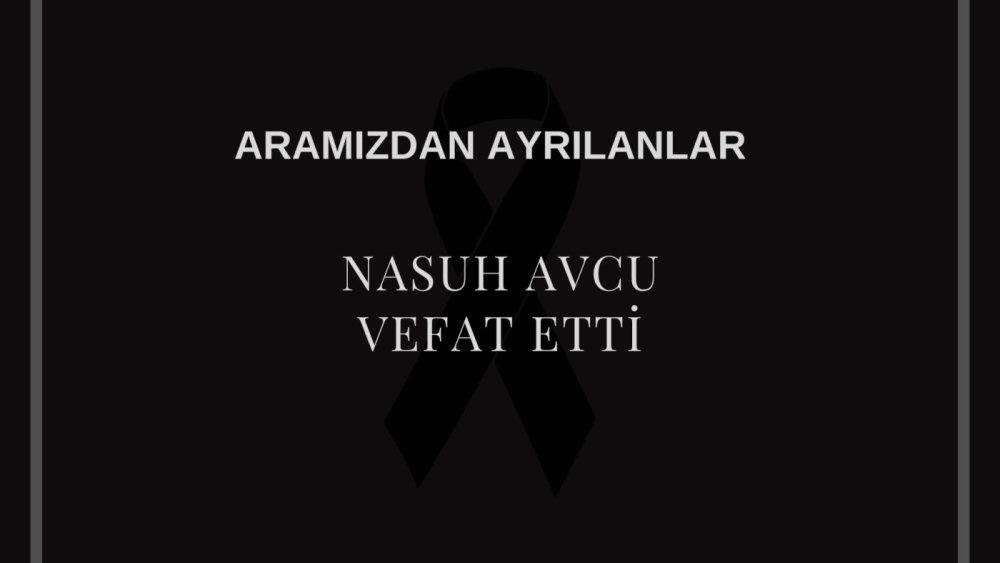 Nasuh Avcu vefat etti